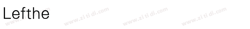 Leftheria Light字体转换